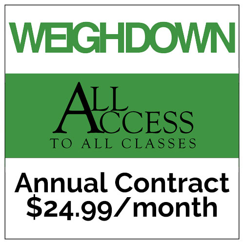 WeighDown All Access Annual Contract, paid monthly/$24.99 month